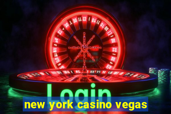 new york casino vegas