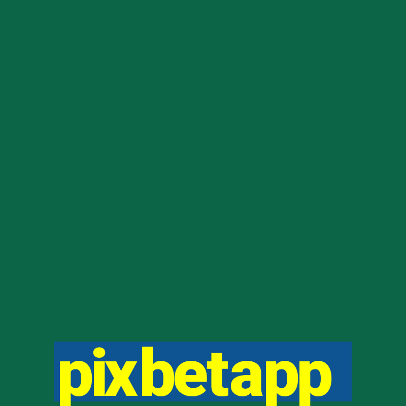 pixbetapp