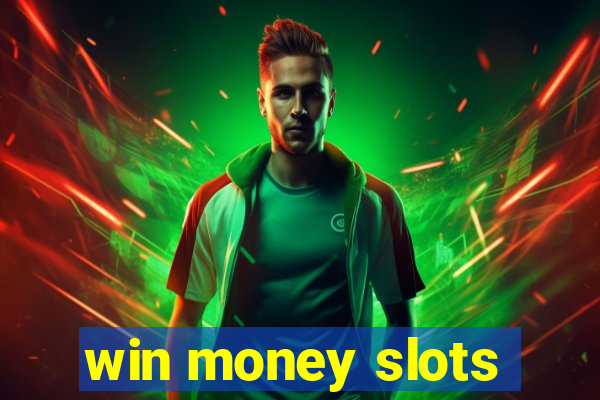 win money slots