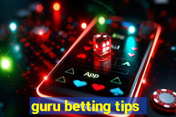 guru betting tips