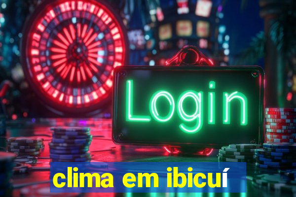 clima em ibicuí