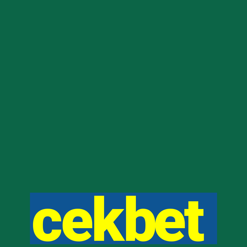 cekbet