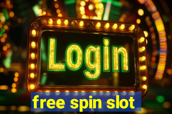 free spin slot