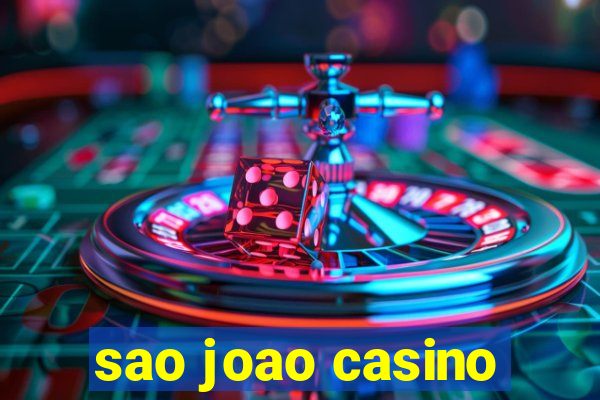 sao joao casino