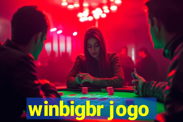 winbigbr jogo