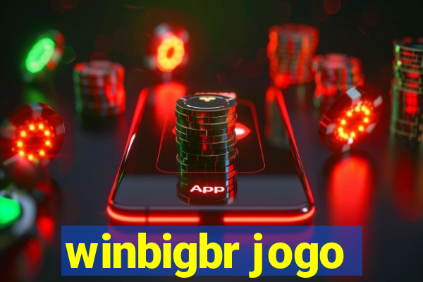 winbigbr jogo