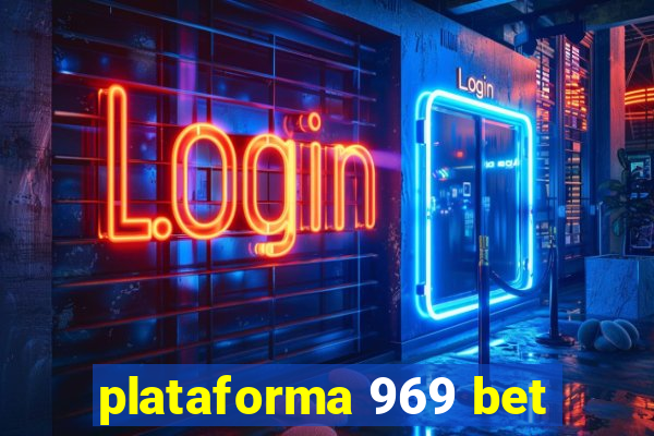 plataforma 969 bet