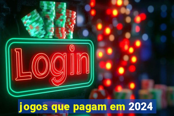 jogos que pagam em 2024