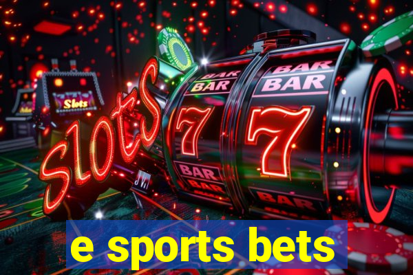 e sports bets