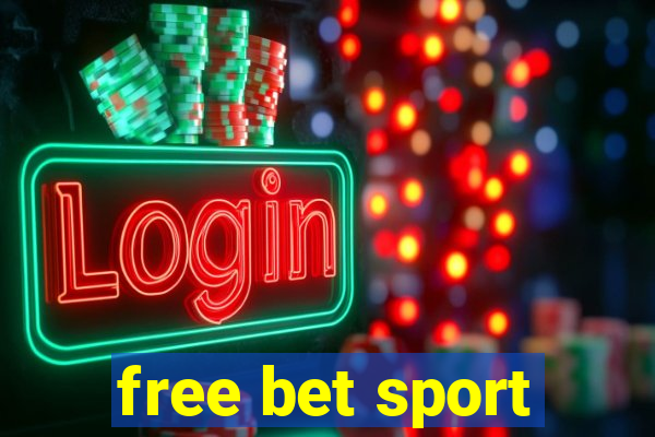 free bet sport