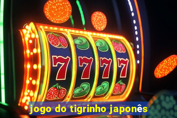 jogo do tigrinho japonês