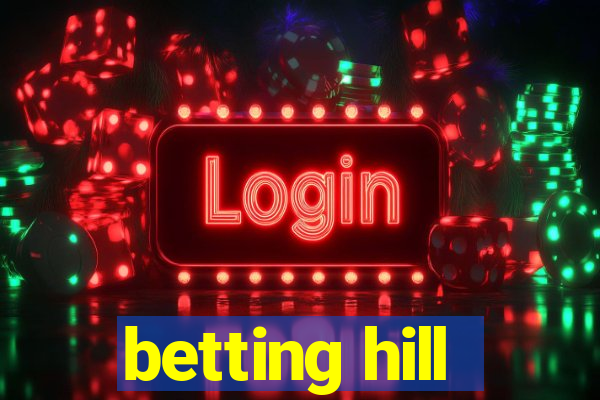 betting hill