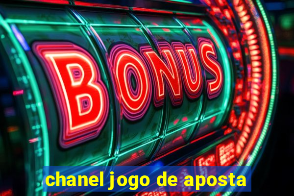 chanel jogo de aposta