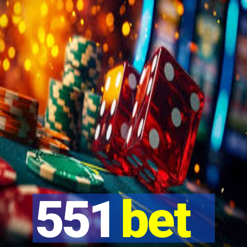 551 bet