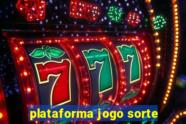 plataforma jogo sorte