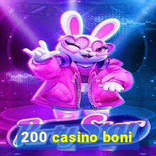 200 casino boni