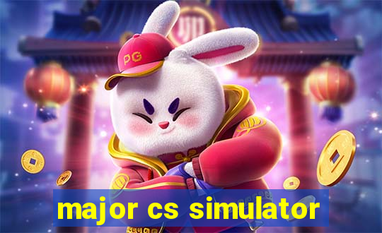 major cs simulator