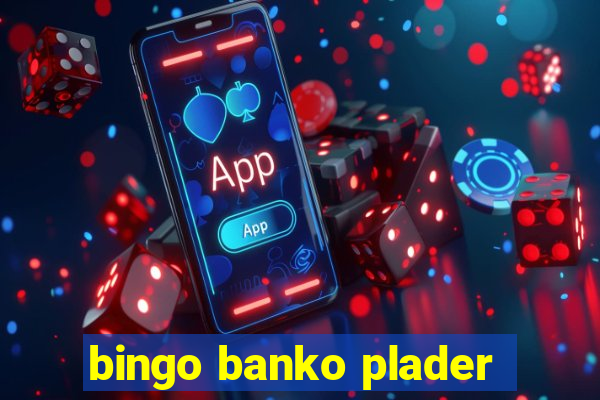 bingo banko plader