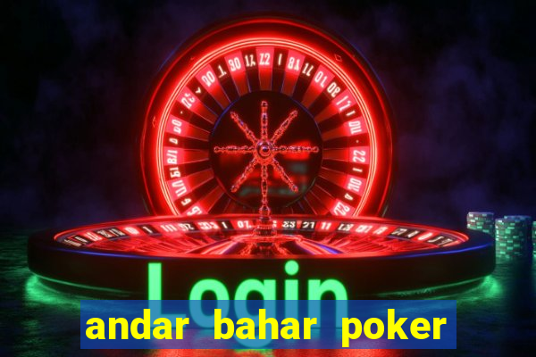 andar bahar poker online game