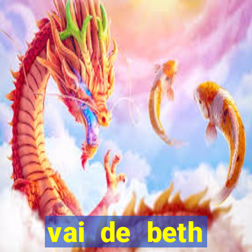 vai de beth gusttavo lima