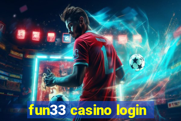 fun33 casino login