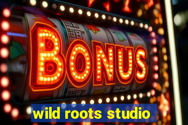 wild roots studio