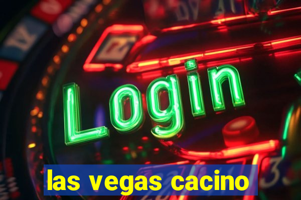 las vegas cacino