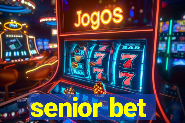 senior bet