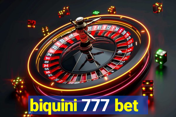 biquini 777 bet