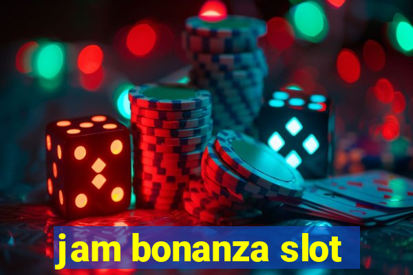 jam bonanza slot