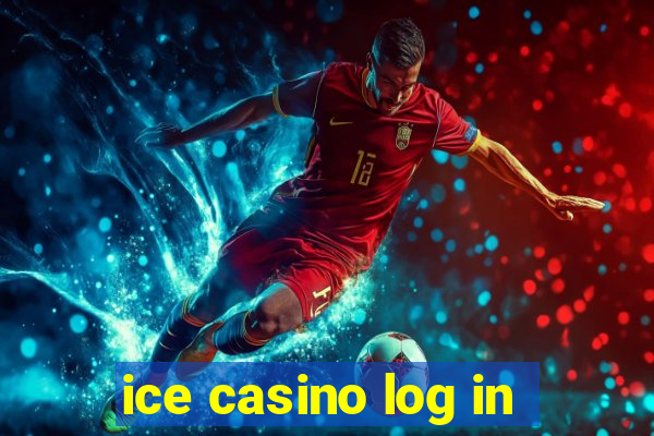 ice casino log in