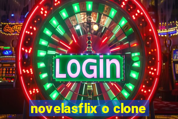 novelasflix o clone