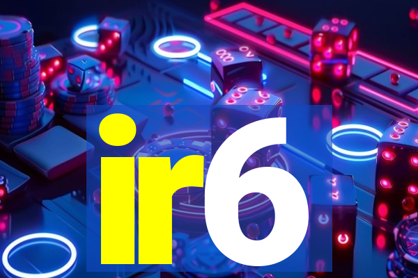 ir6