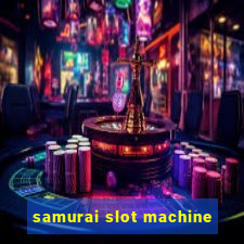 samurai slot machine