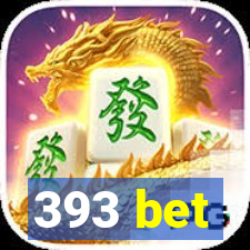 393 bet