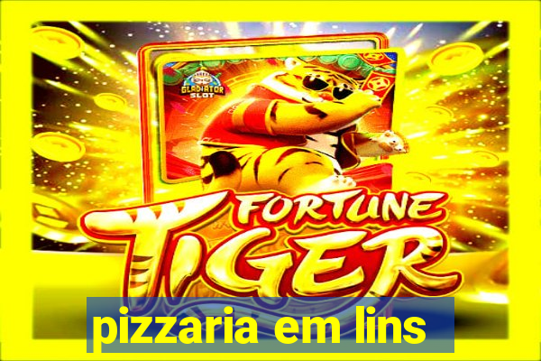 pizzaria em lins