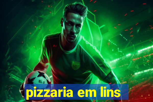 pizzaria em lins