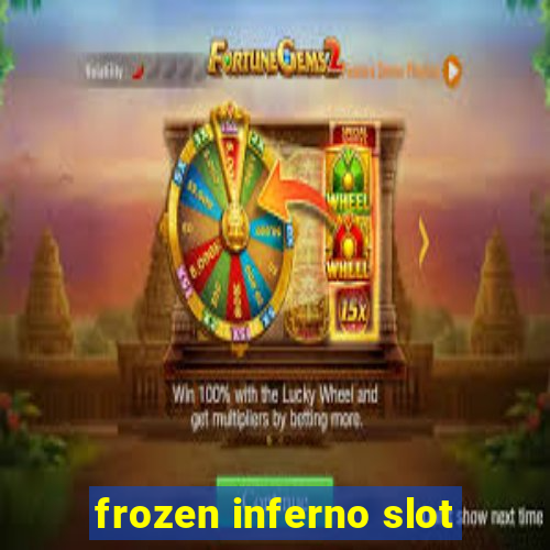 frozen inferno slot