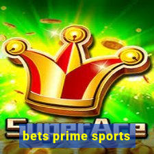 bets prime sports