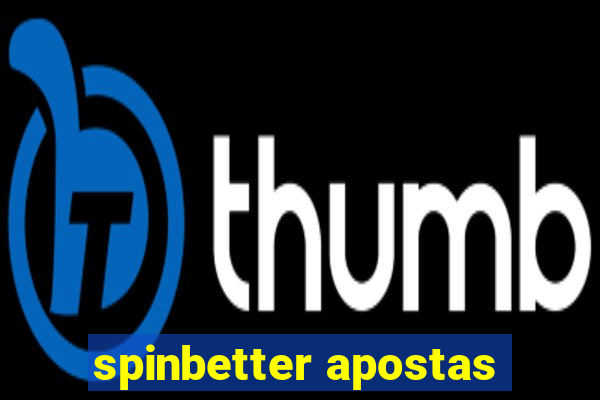 spinbetter apostas