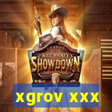 xgrov xxx