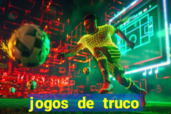 jogos de truco valendo dinheiro