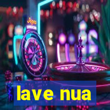 lave nua