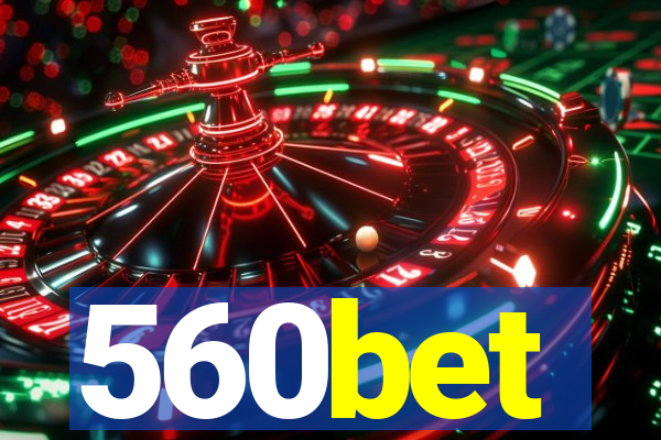 560bet