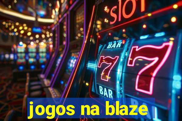 jogos na blaze