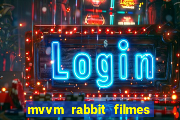 mvvm rabbit filmes e séries download