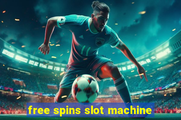 free spins slot machine