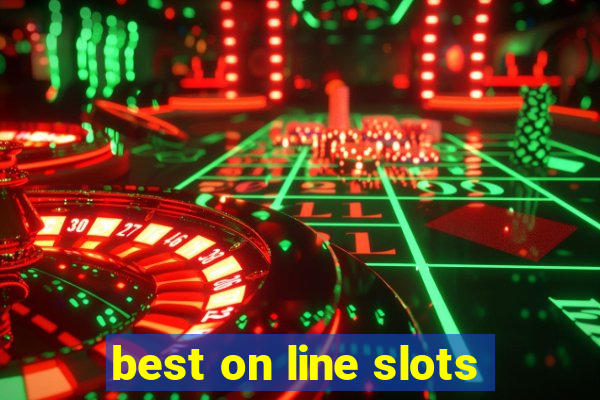 best on line slots