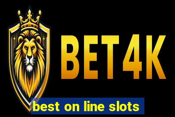 best on line slots