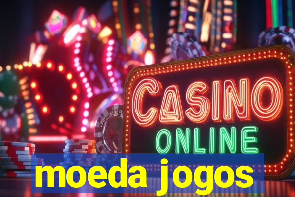 moeda jogos